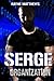 Serge (The Organization Trilogy #2)