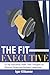 The Fit Executive: 15 Top E...