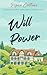 Will Power: A Slow Burn, Second Chance Contemporary Romance