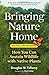 Bringing Nature Home by Douglas W. Tallamy