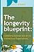 The Longevity Blueprint: Co...