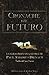 Cronache dal Futuro: La straordinaria storia di Paul Amadeus Dienach (Italian Edition)