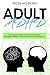 Adult ADHD by Rose Hoskins