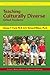 Teaching Culturally Diverse...