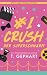 #1 Crush – Der Superschwarm (German Edition)
