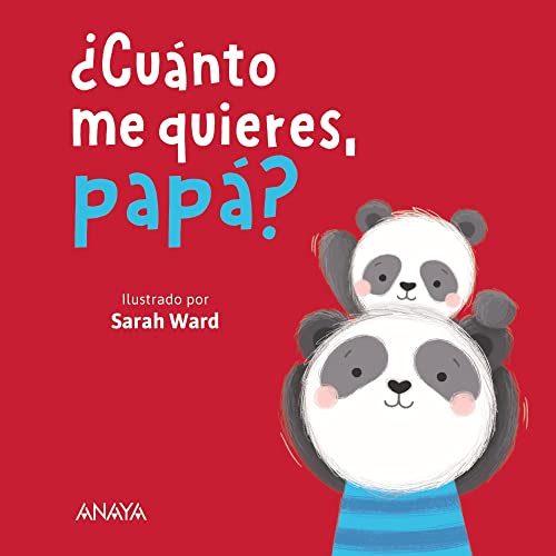 ¿Cuánto me quieres, papá? (Hardcover)