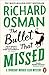 The Bullet That Missed (Thu...
