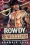 Rowdy and Willing