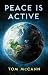 Peace is Active