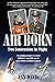 Air Born: Two Generations in Flight