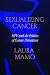 Sexualizing Cancer: HPV and the Politics of Cancer Prevention