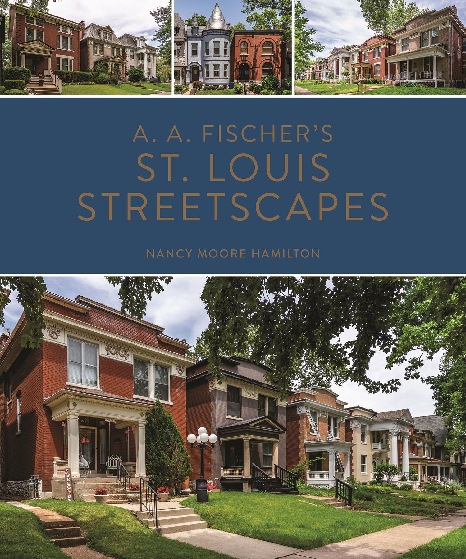 A. A. Fischer's St. Louis Streetscapes (Hardcover)