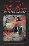 Folk Horror by Ruth Heholt