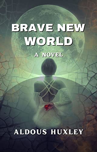 Brave New World