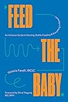 Feed the Baby: An...