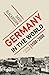 Germany in the World by David Blackbourn