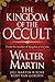 The Kingdom of the Occult by Dr. Walter Martin