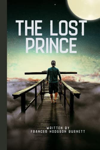 THE LOST PRINCE: With original illustrations