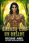 Casada con un dríade
