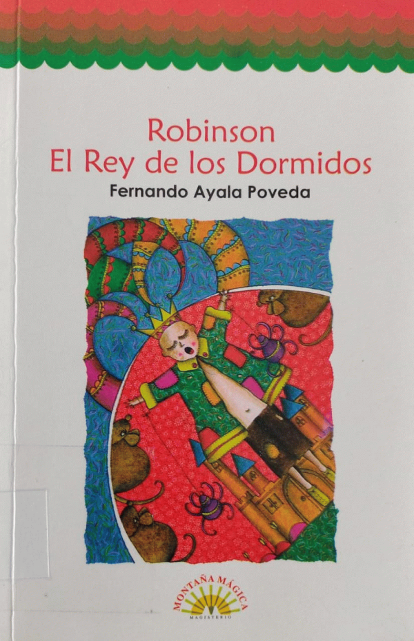 Robinson. El rey de los dormidos
