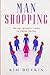 Man Shopping: The 50+ Woman...