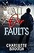 All Our Faults
