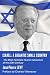Israel: a Gigantic Small Country - The Most Fantastic Human Adventure of the 20th Century