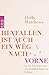 Hinfallen ist auch ein Weg nach vorne: In 60 Schritten zu einem glücklicheren Leben (German Edition)