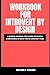 Workbook For Introvert by D...