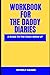 Workbook The Daddy Diaries ...