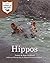 Hippos: Junior Field Guide