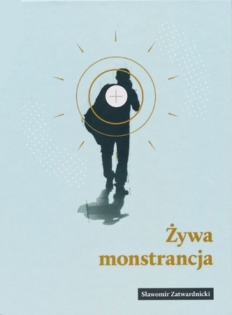 Żywa monstrancja