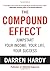 The Compound Effect by Darren Hardy