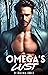 Omega's Lust: Spicy Omegave...