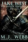 Jake West - The Estian Alliance: 2022 Edit (The Jake West Trilogy)