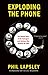 Exploding the Phone: The Untold Story of the Teenagers and Outlaws who Hacked Ma Bell