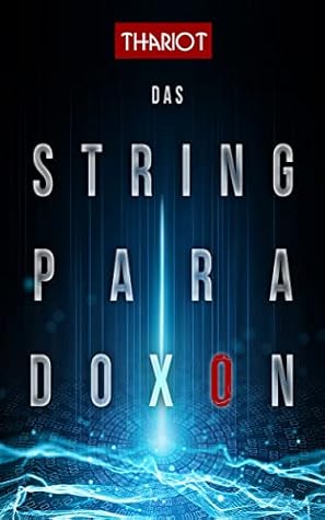 Das String-Paradoxon (German Edition)