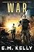 War: A Drew Murphy Post-Apocalyptic Thriller (A Journey Through Hell)