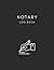 Notary Log Book: Notary Rec...