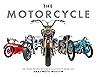 The Motorcycle: The Definitive Collection of the Haas Moto Museum