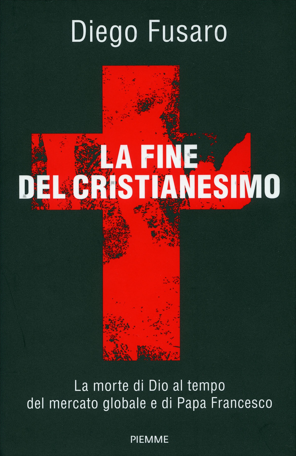 La fine del cristianesimo (Hardcover)