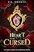 Heart of the Cursed: Cursed...