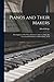 Pianos and Their Makers: De...