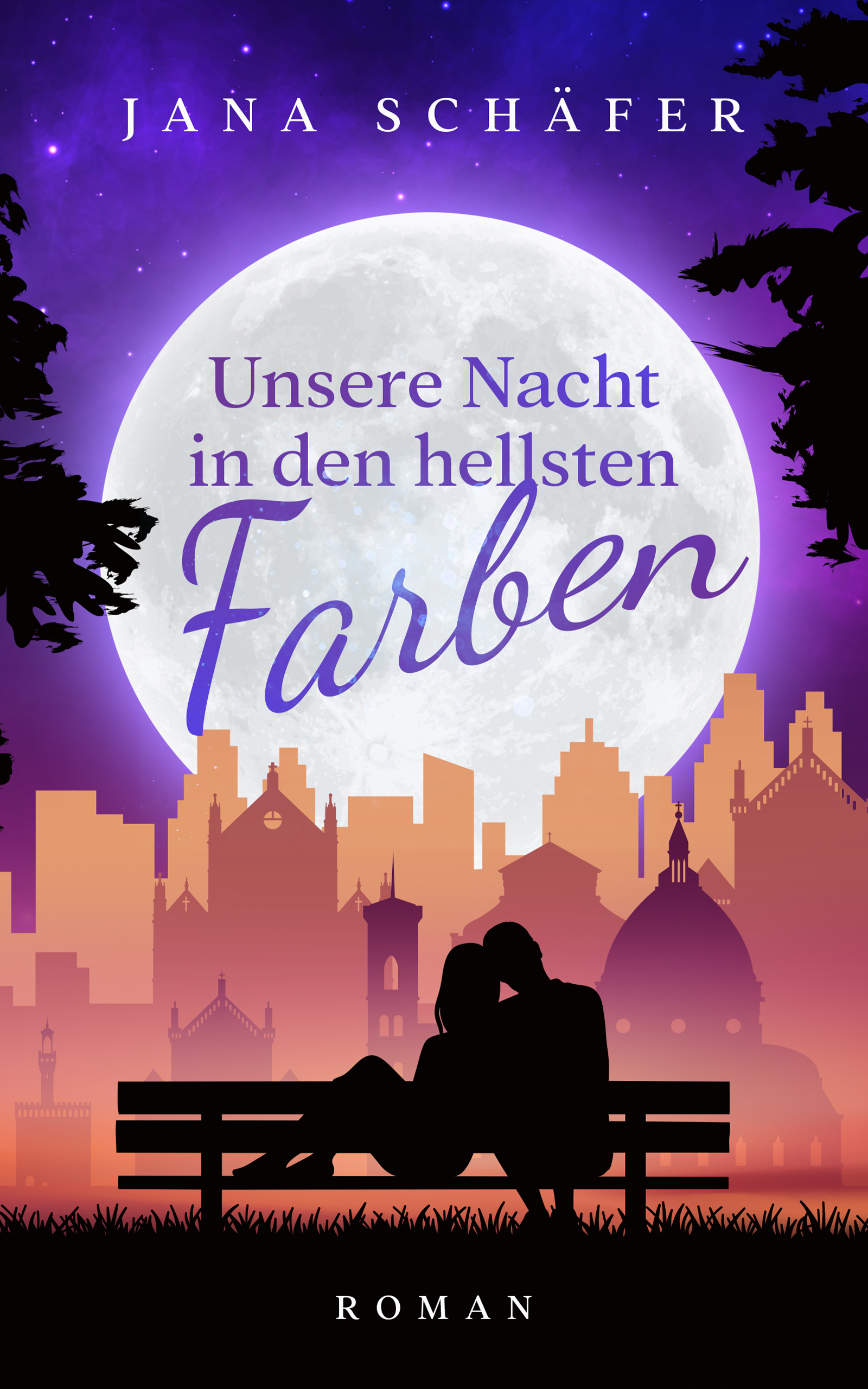 Unsere Nacht in den hellsten Farben (Kindle Edition)