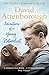 Adventures of a Young Naturalist by Sir David Attenborough