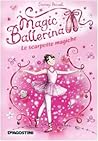 Le scarpette magiche. Magic ballerina by Unknown Author