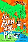 An Alien Stole My...