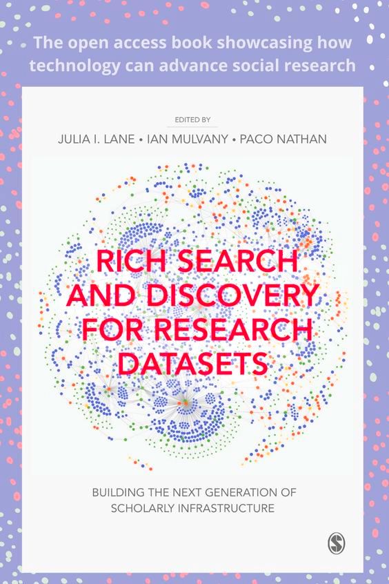 Rich Search and Discovery for Research Datasets: Building the Next Generation of Scholarly Infrastructure