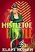 Mistletoe Hustle