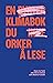 En klimabok du orker å lese